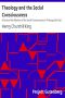 [Gutenberg 37531] • Theology and the Social Consciousness / A Study of the Relations of the Social Consciousness to Theology (2nd ed.)